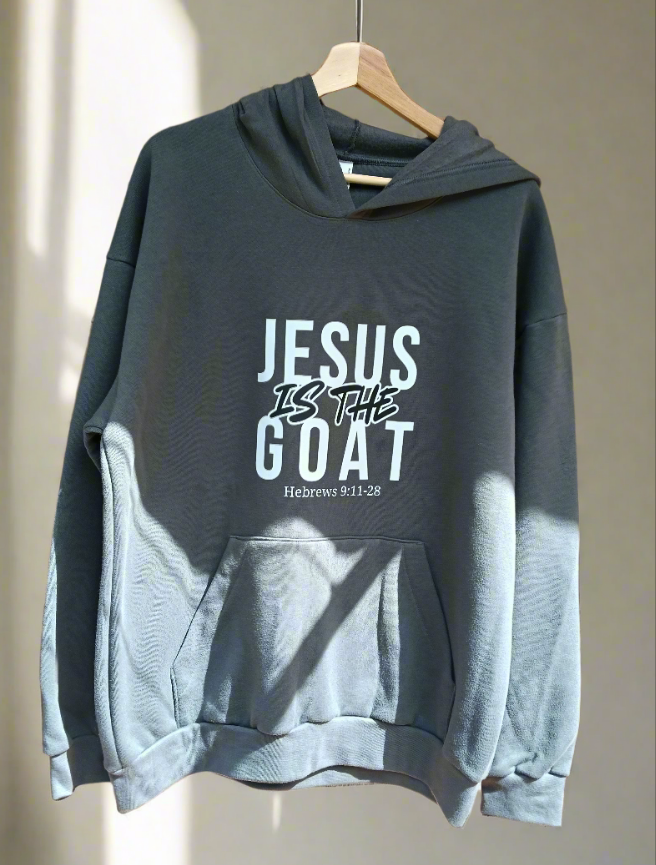 Jesus Is the G.O.A.T. Hoodie