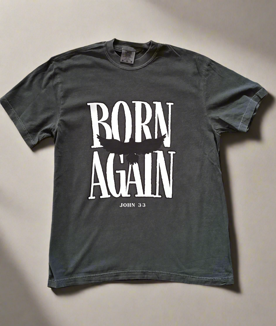 Born Again Shirt