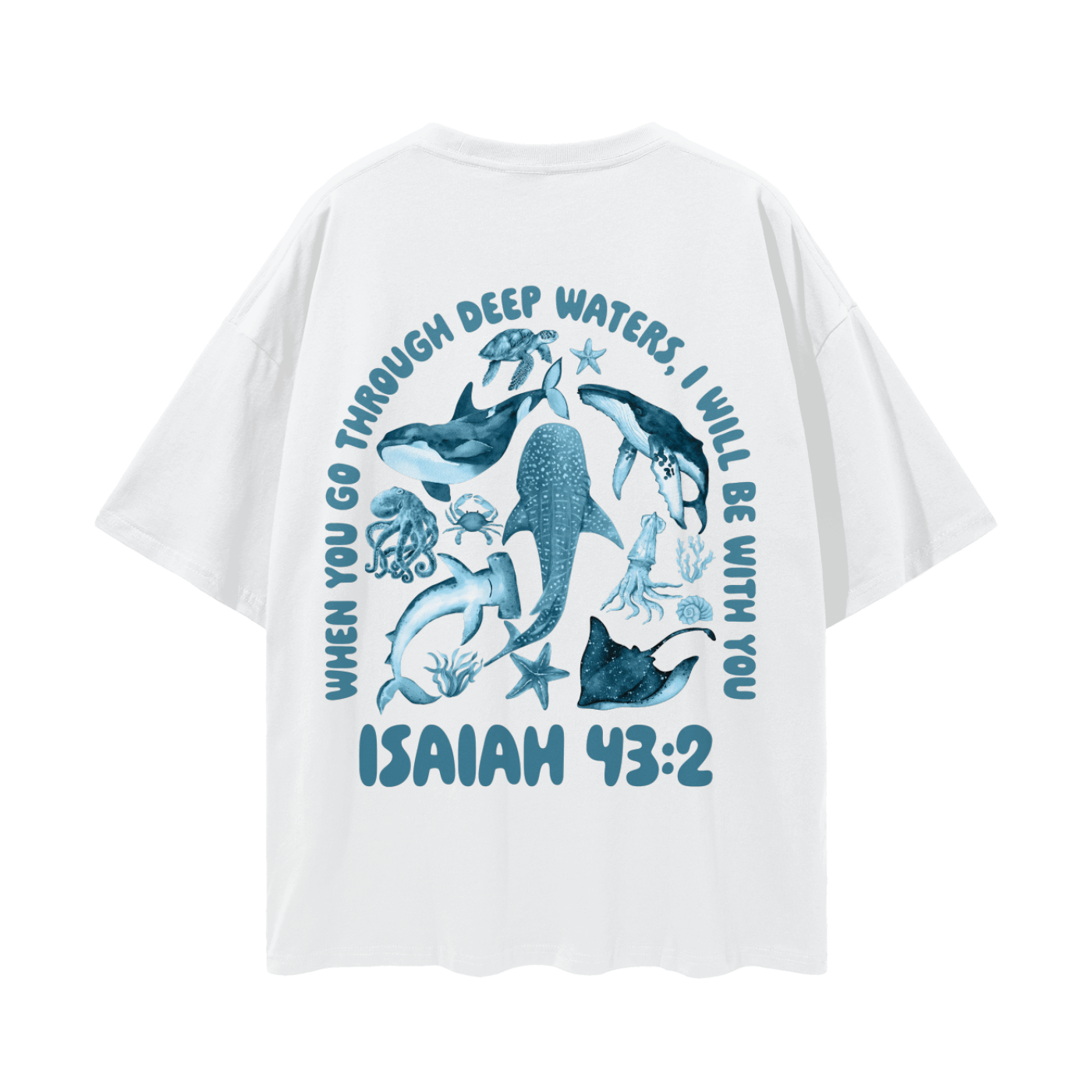 Isaiah 43:2  T-Shirt- white