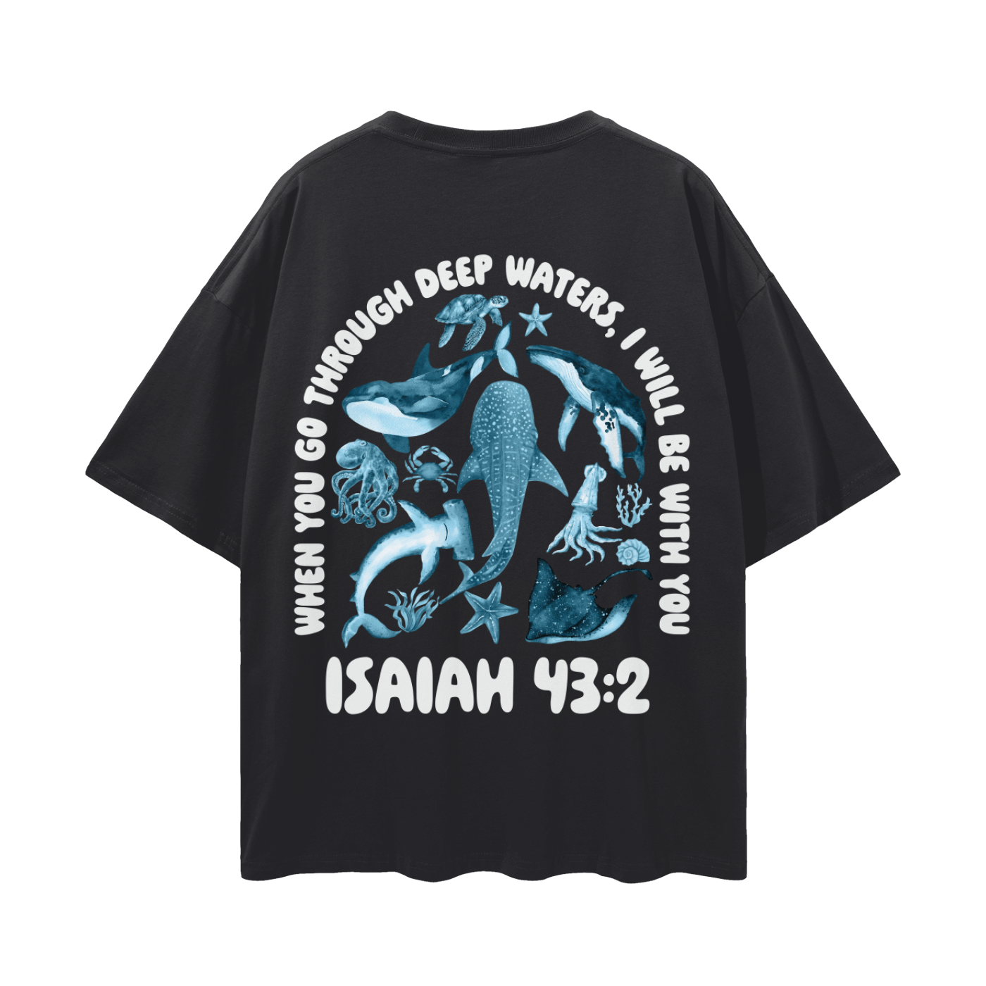 Isaiah 43:2 T-Shirt