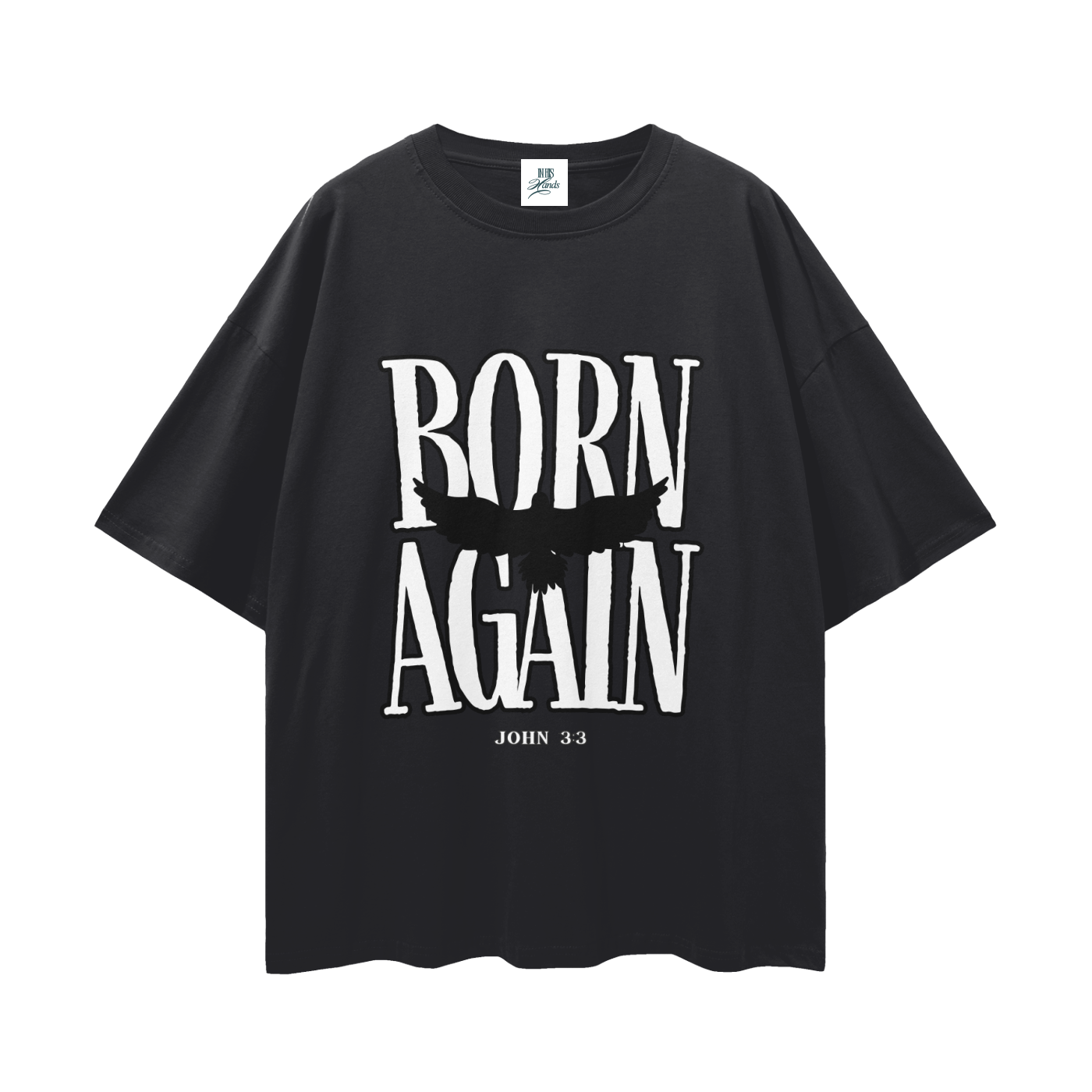 Born Again T-Shirt