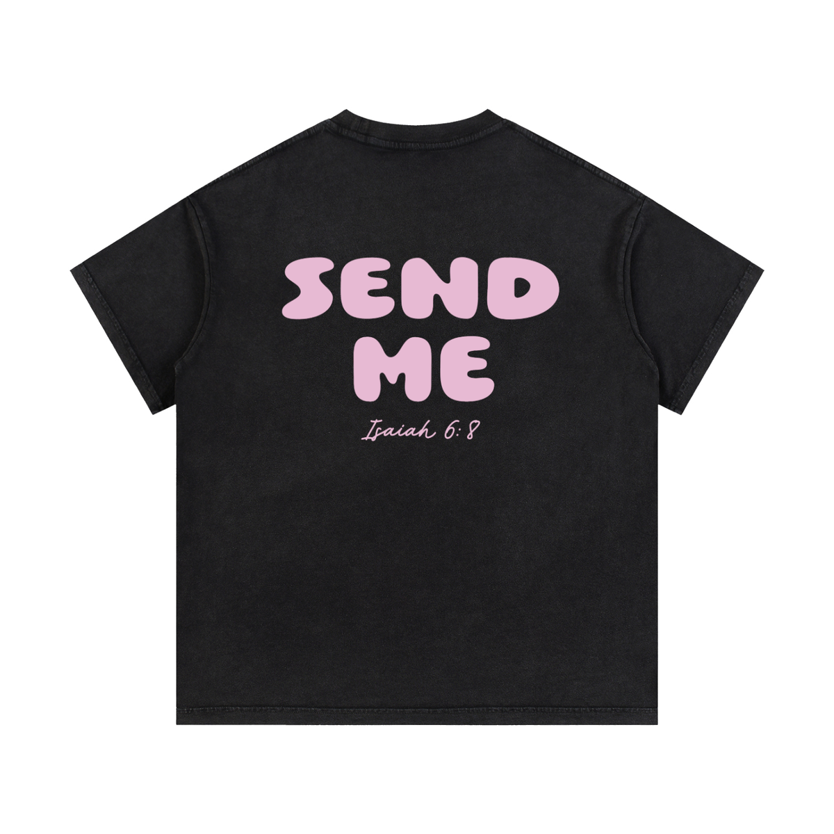 Send Me T-Shirt