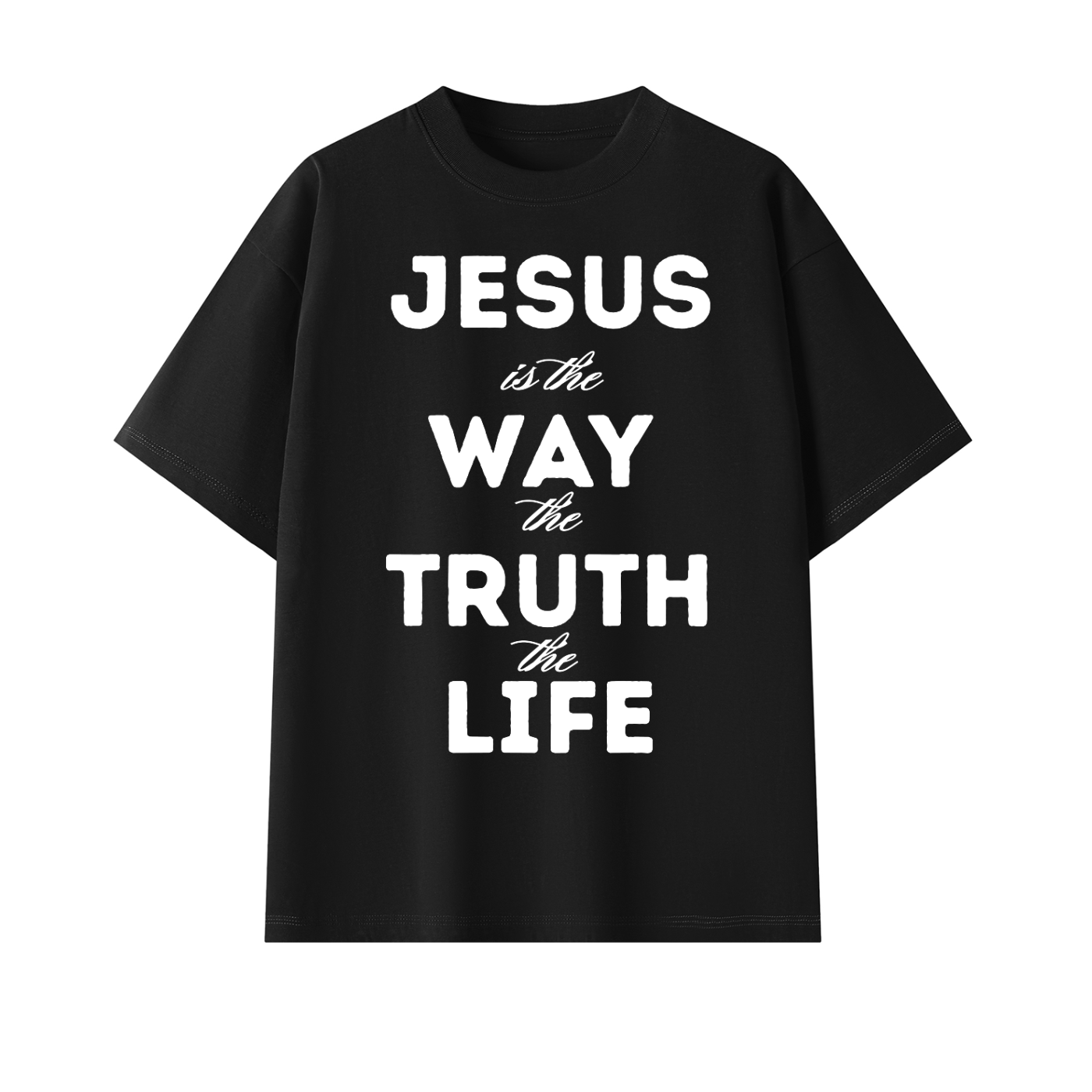 Jesus is the Way, the Truth, the Life Oversized T-Shirt
