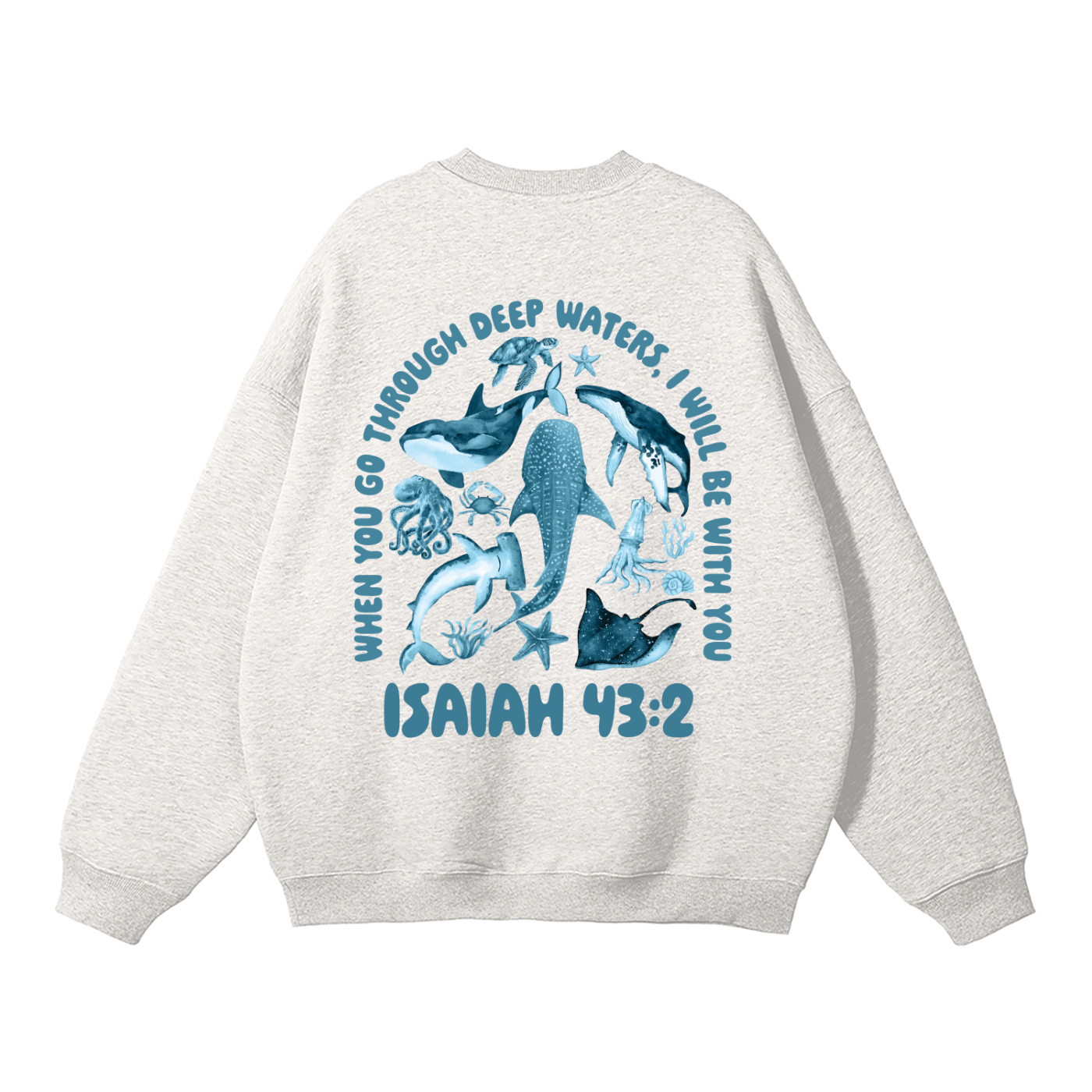 Isaiah 43:2 Sweater