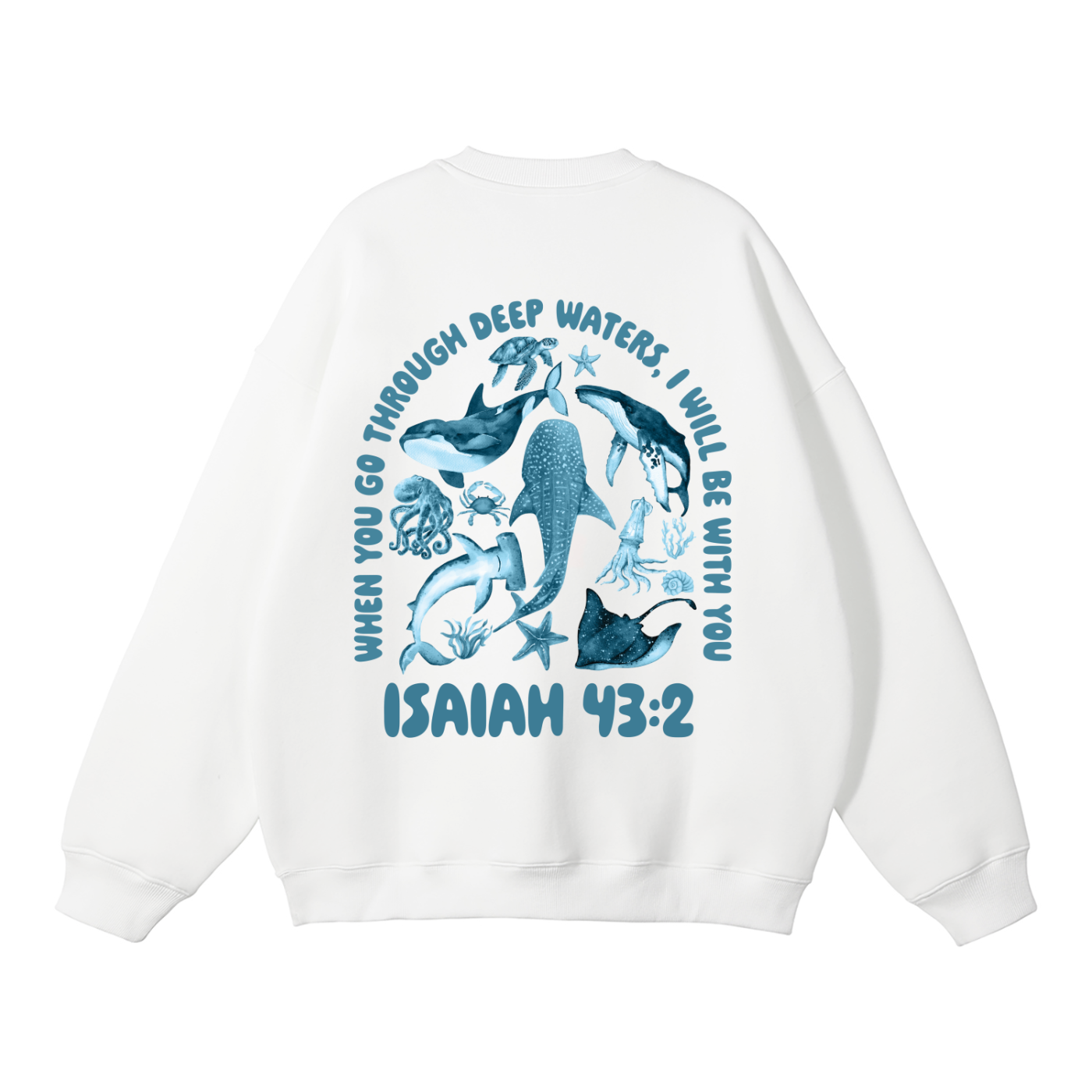 Isaiah 43:2 Sweater
