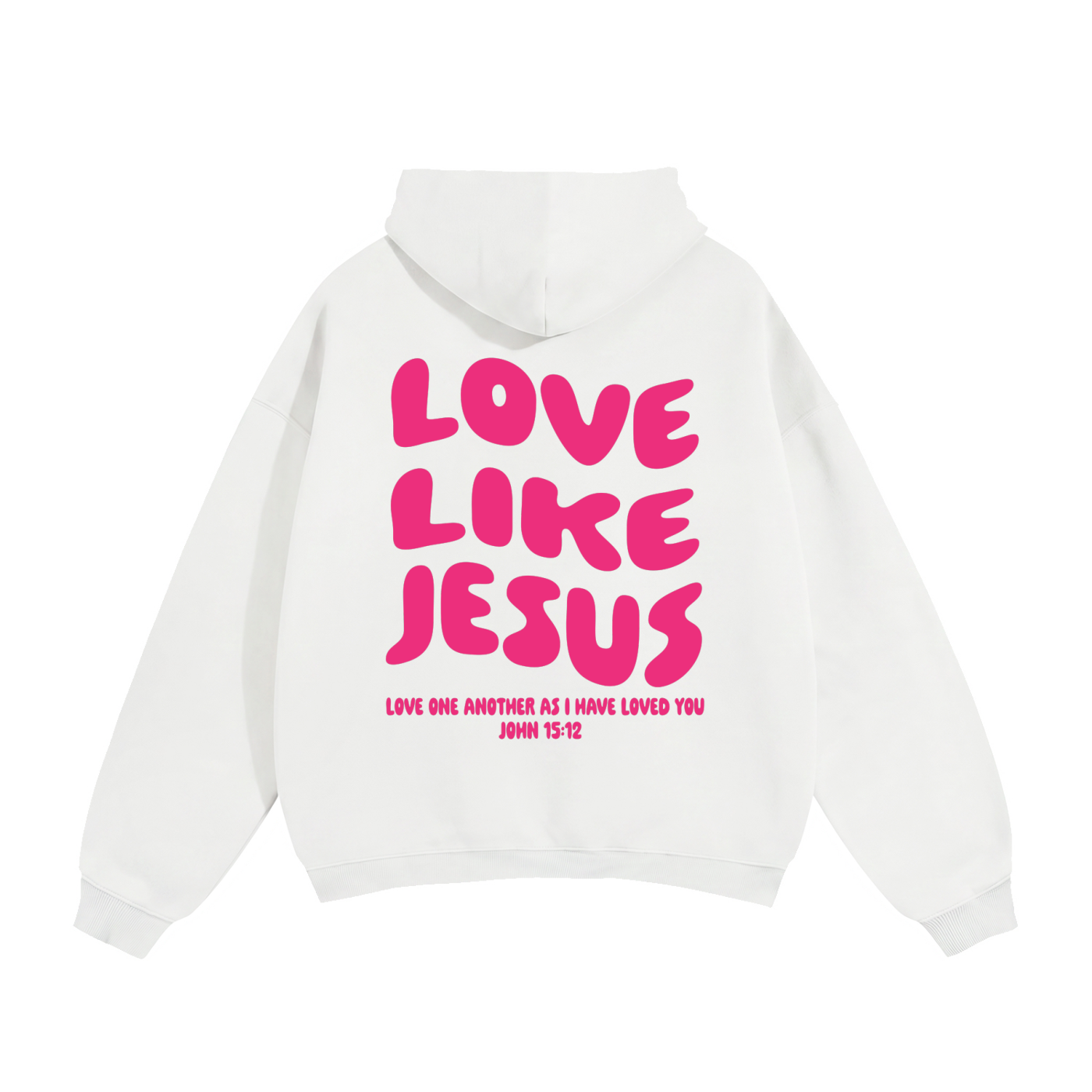 Love Like Jesus Pink Hoodie