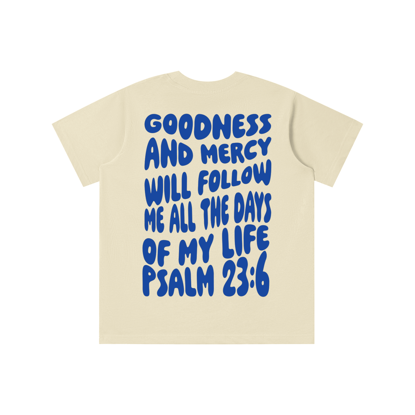 Psalm 23:6 Kids' T-shirt