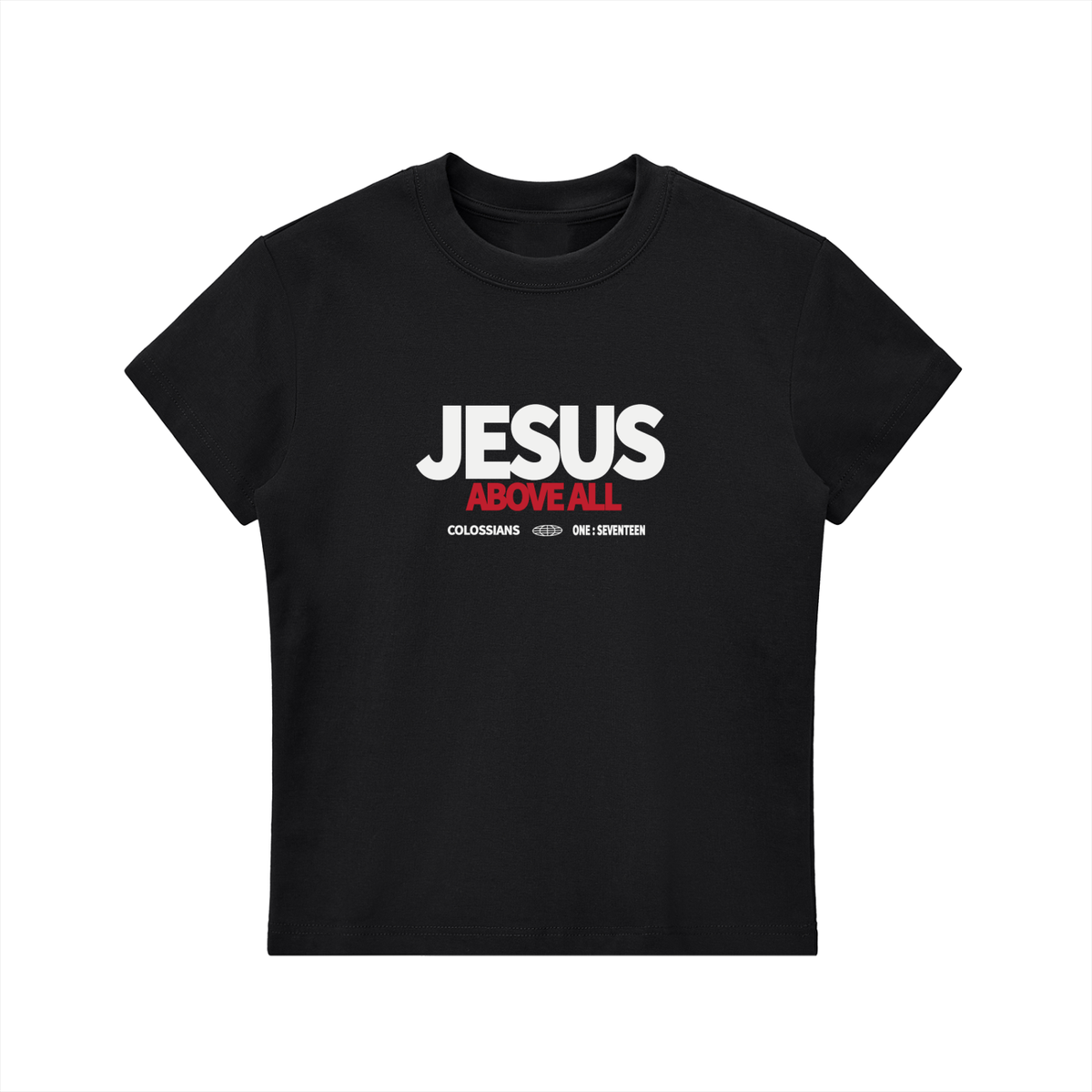 Jesus Above All women's Baby Tee