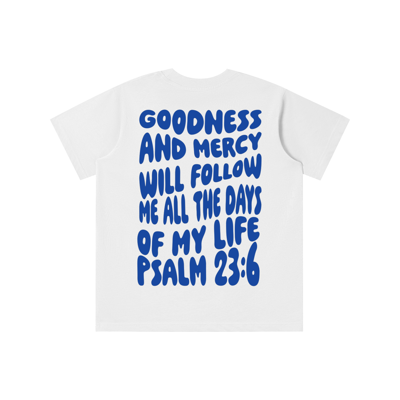 Psalm 23:6 Kids' T-shirt