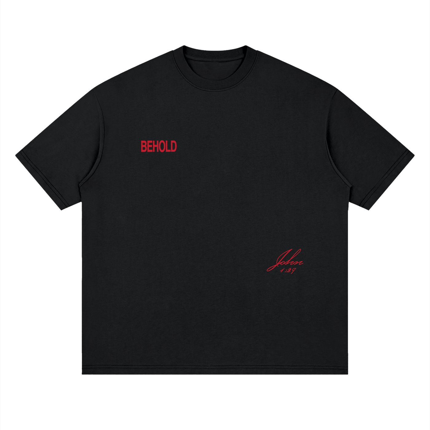 Behold T-Shirt