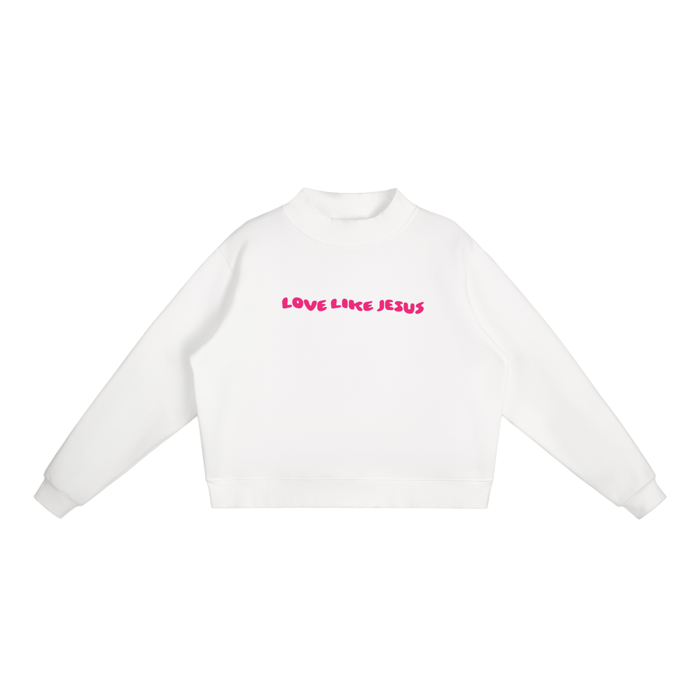 Love Like Jesus Mock-Neck Crew Sweater